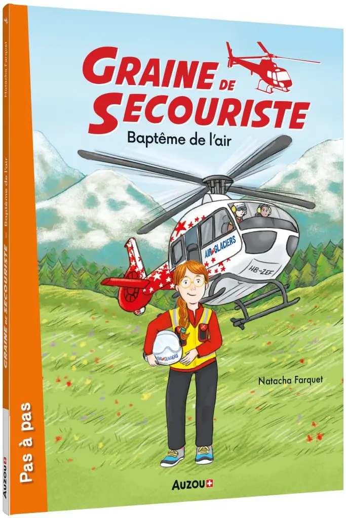 Graine de secouriste - Tome 1 : Baptême de l'air