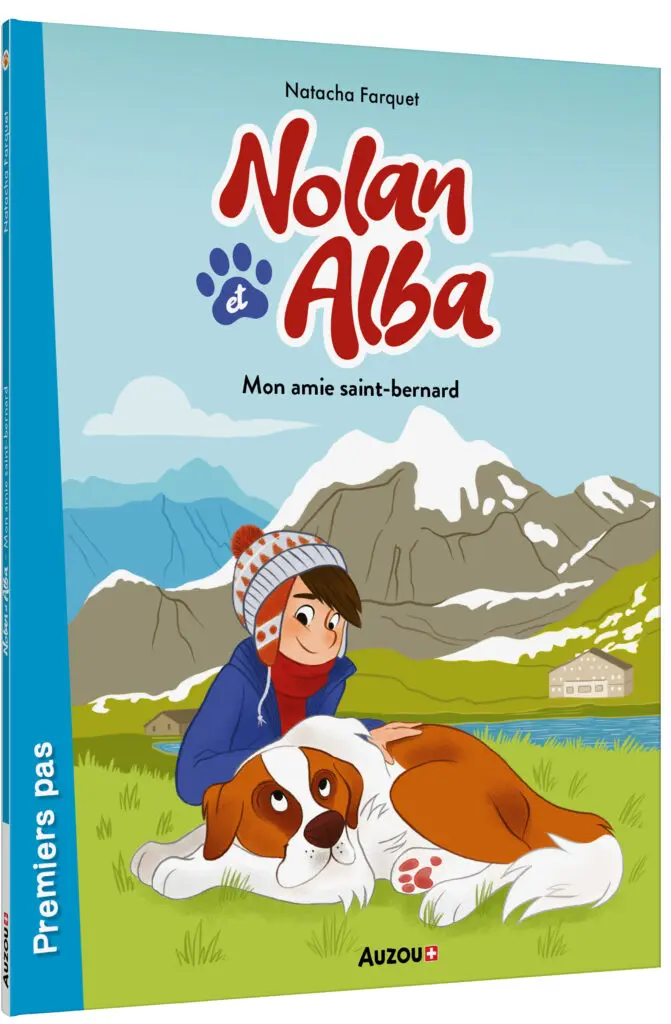 Nolan et Alba - Tome 1 : Mon amie Saint-Bernard